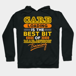 Carb Loading Is The Best Bit Of Marathon Training Hoodie